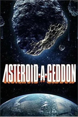 Постер к фильму Asteroid-a-Geddon (2020)