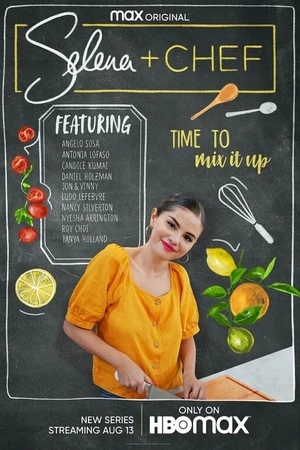 Постер к сериалу Selena + Chef (2020)
