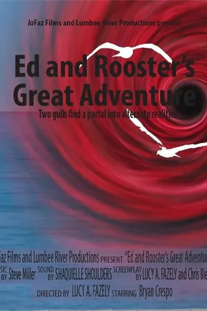 Постер к фильму Ed and Rooster's Great Adventure (-)