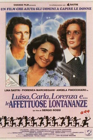 Постер к фильму Луиза, Карла, Лоренца и... далекие чувства (1989)