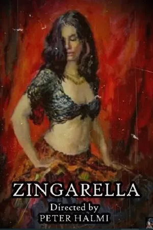 Постер к фильму Zingarella (2018)