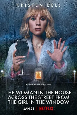Постер к сериалу Женщина в доме напротив девушки в окне (2022)
