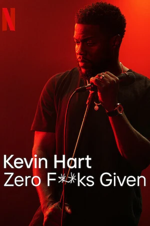 Постер к фильму Kevin Hart: Zero F**ks Given (2020)