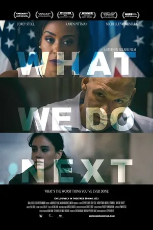 Постер к фильму What We Do Next (2022)