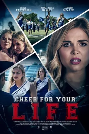 Постер к фильму Cheer for Your Life (2021)