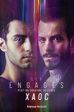 Постер к сериалу Les engagés: XAOC (2021)