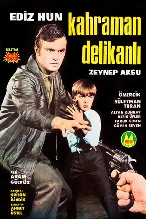 Постер к фильму Kahraman delikanli (1969)