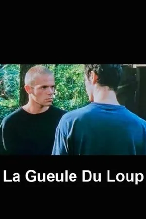 Постер к фильму La gueule du loup (2001)