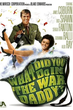 Постер к фильму Что ты делал на войне, папа? (1966)