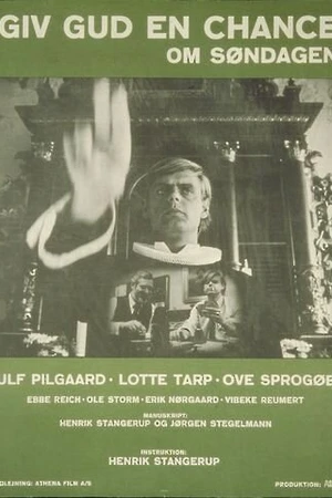 Постер к фильму Giv gud en chance om søndagen (1970)