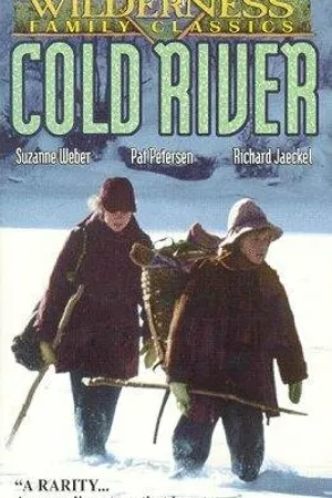 Постер к фильму Cold River (1982)