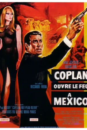 Постер к фильму Коплан открывает огонь в Мексике (1967)