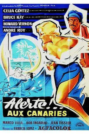 Постер к фильму Alerte aux Canaries (1956)