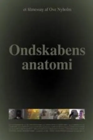 Постер к фильму Ondskabens anatomi (2005)