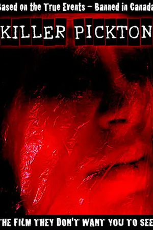 Постер к фильму Killer Pickton (2006)