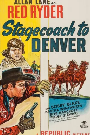 Постер к фильму Stagecoach to Denver (1946)