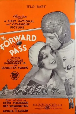 Постер к фильму The Forward Pass (1929)