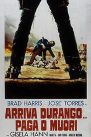 Постер к фильму Дуранго здесь: Расплатись или умирай (1971)