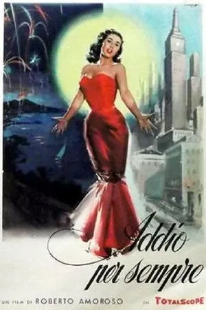 Постер к фильму Addio per sempre! (1958)