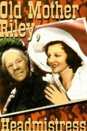 Постер к фильму Old Mother Riley, Headmistress (1950)