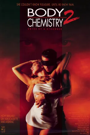 Постер к фильму Химия тела 2: Голос незнакомца (1991)