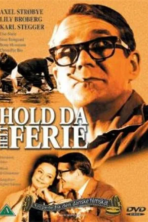 Постер к фильму Hold da helt ferie (1965)