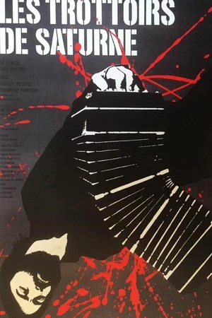 Постер к фильму Les trottoirs de Saturne (1986)