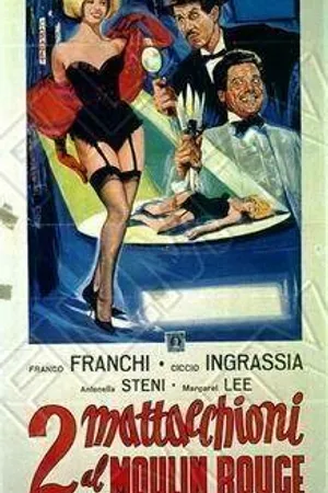 Постер к фильму 2 mattacchioni al Moulin Rouge (1964)