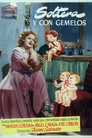 Постер к фильму Soltera y con gemelos (1945)