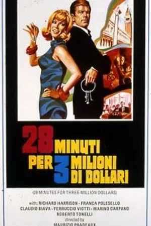Постер к фильму 28 минут за 3 миллиона долларов (1967)