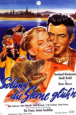 Постер к фильму Solang' die Sterne glüh'n (1958)