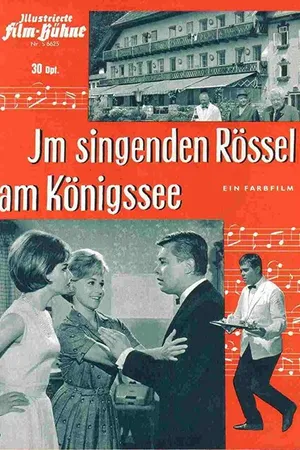 Постер к фильму Im singenden Rössel am Königssee (1963)
