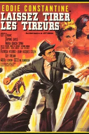 Постер к фильму Laissez tirer les tireurs (1964)