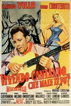 Постер к фильму Vivendo cantando... che male ti fò? (1957)