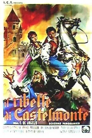 Постер к фильму Il ribelle di Castelmonte (1964)