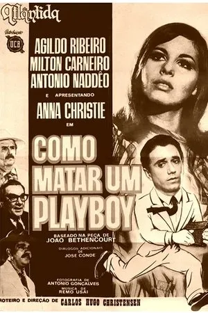 Постер к фильму Como Matar um Playboy (1968)