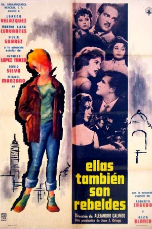 Постер к фильму Ellas también son rebeldes (1961)