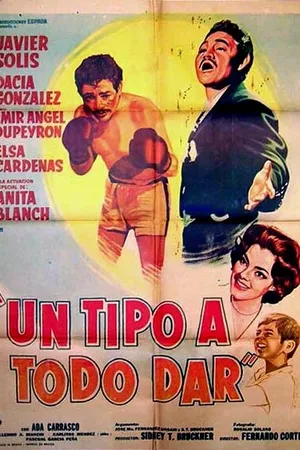 Постер к фильму Un tipo a todo dar (1963)