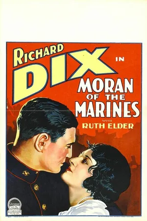 Постер к фильму Moran of the Marines (1928)