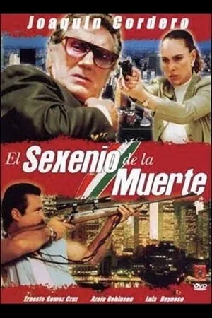 Постер к фильму El sexenio de la muerte (1997)