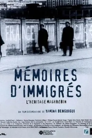 Постер к фильму Mémoires d'immigrés, l'héritage maghrébin (1997)