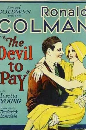 Постер к фильму The Devil to Pay! (1930)