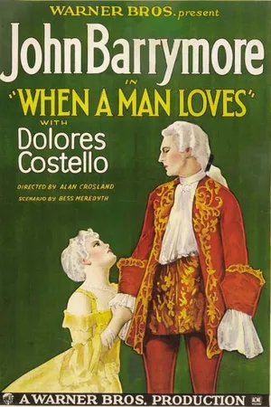 Постер к фильму Когда мужчина любит (1927)