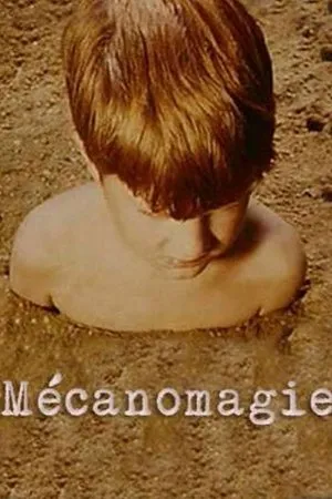 Постер к мультфильму Mécanomagie (1996)
