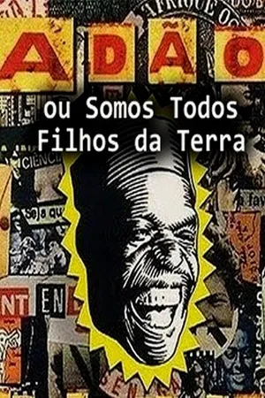Постер к фильму Somos Todos Filhos da Terra (1998)