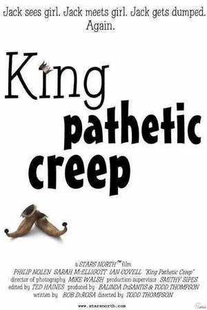 Постер к фильму King Pathetic Creep (2001)