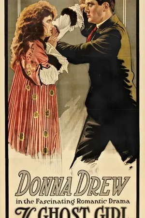 Постер к фильму The Ghost Girl (1919)