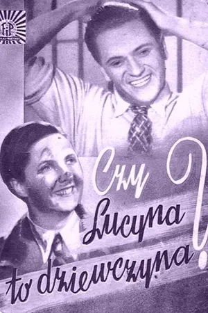 Постер к фильму Люцина – это девушка? (1934)