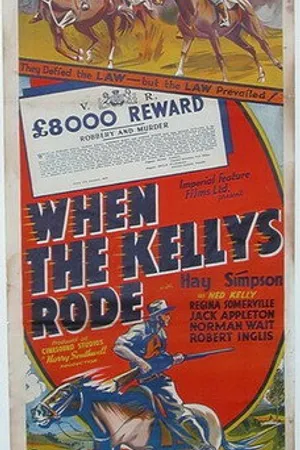 Постер к фильму When the Kellys Rode (1934)