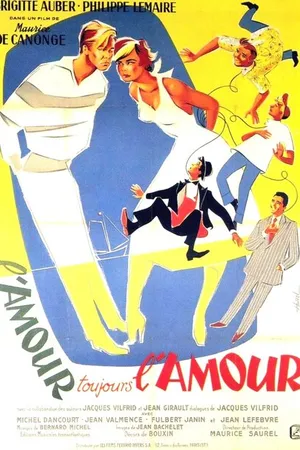 Постер к фильму L'amour toujours l'amour (1952)